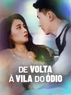 De Volta à Vila do Ódio