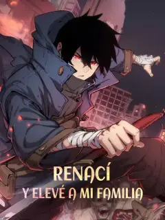 Renací y elevé a mi familia