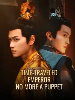Time-Traveled Emperor No More a Puppet