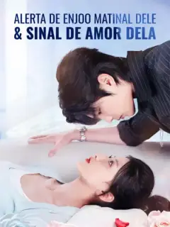 Alerta de Enjoo Matinal Dele & Sinal de Amor Dela