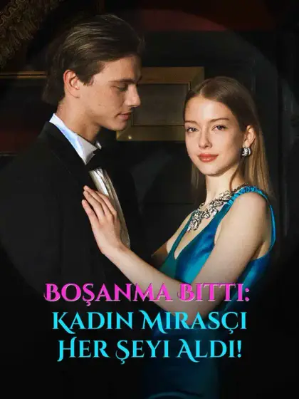 Boşanma Bitti: Kadın Mirasçı Her Şeyi Aldı!