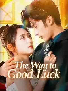 The Way to Good Luck