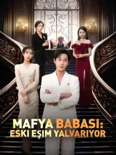 Mafya Babası: Eski Eşim Yalvarıyor
