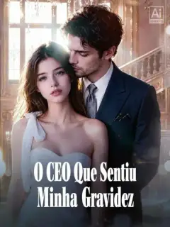 O CEO Que Sentiu Minha Gravidez