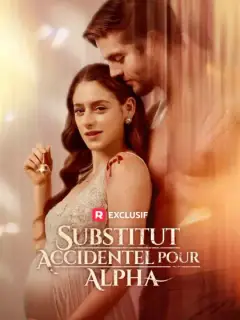 Substitut accidentel pour Alpha