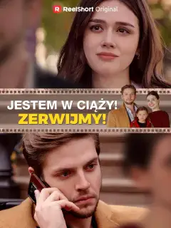 Jestem w ciąży! Zerwijmy!