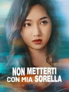 Non Metterti con Mia Sorella
