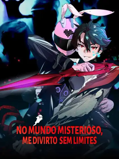 No mundo misterioso, me divirto sem limites