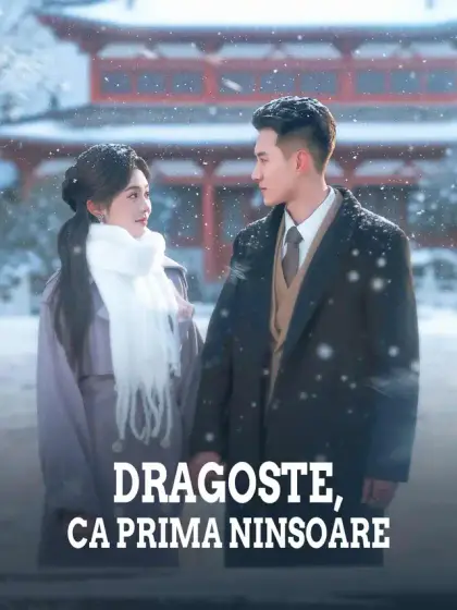 Dragoste, Ca Prima Ninsoare
