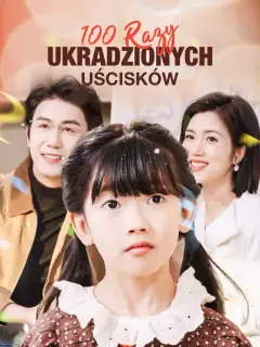 100 razy ukradzionych uścisków