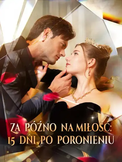Za późno na miłość: 15 dni po poronieniu