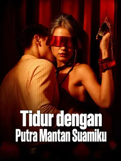 Tidur dengan Putra Mantan Suamiku