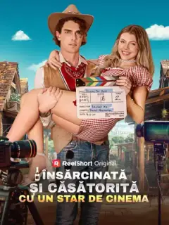 Însărcinată și căsătorită cu un star de cinema