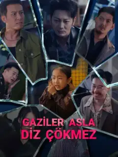 GAZİLER ASLA DİZ ÇÖKMEZ