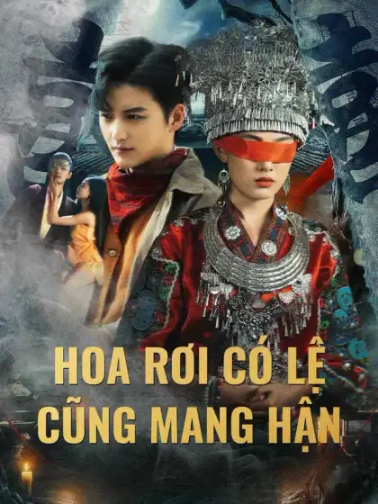 Hoa Rơi Có Lệ Cũng Mang Hận