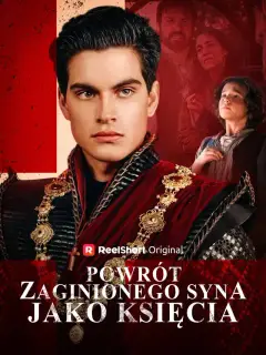 Powrót Zaginionego Syna jako Księcia