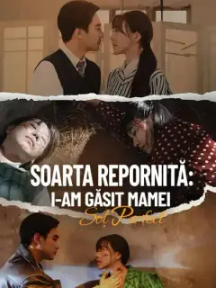 Soarta repornită: i-am găsit mamei soț perfect