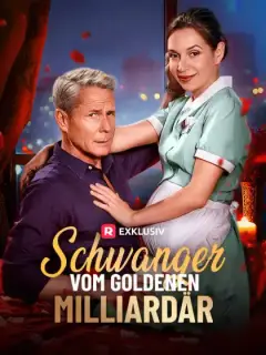Schwanger vom goldenen Milliardär