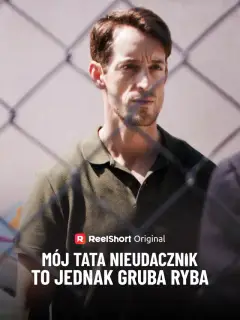 Mój tata nieudacznik to jednak gruba ryba