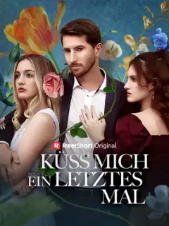 Küss mich ein letztes Mal