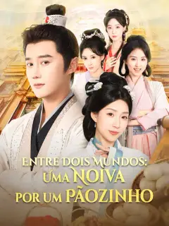 Entre Dois Mundos: Uma Noiva por um Pãozinho