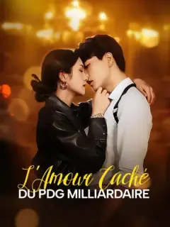 L’Amour Caché du PDG Milliardaire