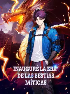 Inauguré la era de las bestias míticas
