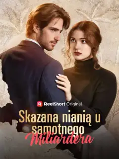 Skazana nianią u samotnego miliardera