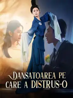 Dansatoarea pe care a distrus-o