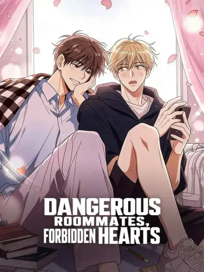 Dangerous Roommates, Forbidden Hearts