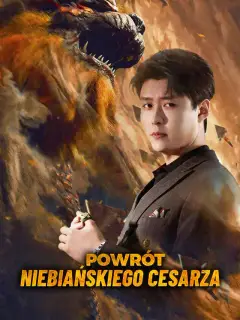 Powrót Niebiańskiego Cesarza