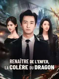 Renaître de l'Enfer, la Colère du Dragon