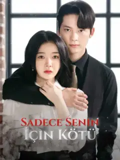 Sadece Senin İçin Kötü