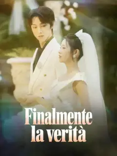 Finalmente la verità