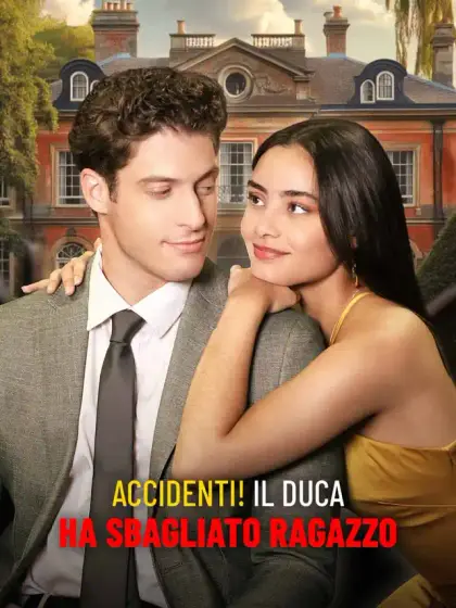 Accidenti! Il duca ha sbagliato ragazzo