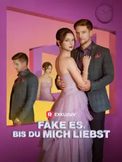 Fake es, bis du mich liebst
