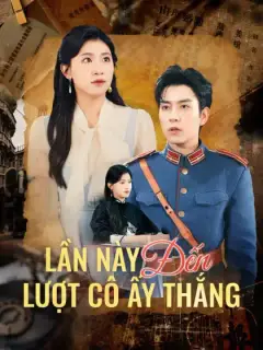 Lần Này Đến Lượt Cô Ấy Thắng
