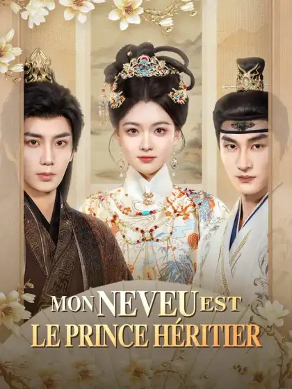 Mon Neveu est le Prince Héritier