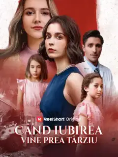 Când iubirea vine prea târziu