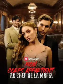 Mon Corps Appartient au Chef de la Mafia