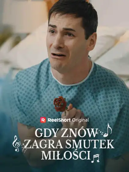 Gdy znów zagra smutek miłości