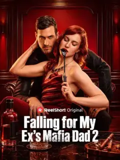 Falling for My Ex's Mafia Dad 2