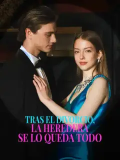 Tras el divorcio, la heredera se lo queda todo