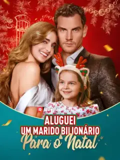 Aluguei um marido bilionário para o Natal