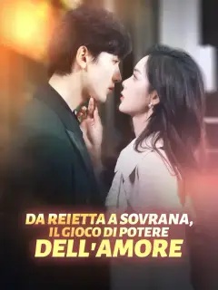Da reietta a sovrana, il gioco di potere dell'amore