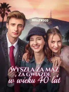 Wyszła za mąż za gwiazdę w wieku 40 lat
