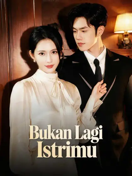 Bukan Lagi Istrimu