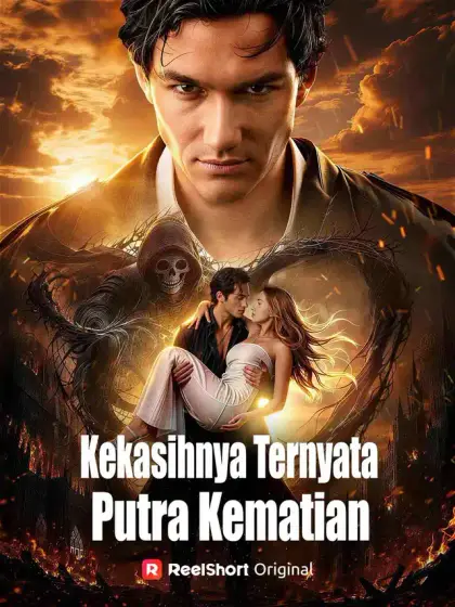 Kekasihnya Ternyata Putra Kematian