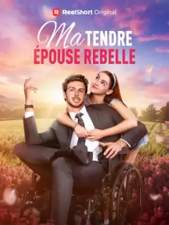 Ma Tendre Épouse Rebelle