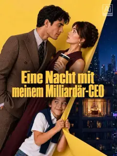 Eine Nacht mit meinem Milliardär-CEO